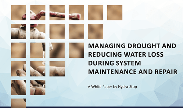 Managing Drought And Reducing Water Loss During System Maintenance And Repair